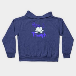 Rise Like a Lotus & Triumph Kids Hoodie